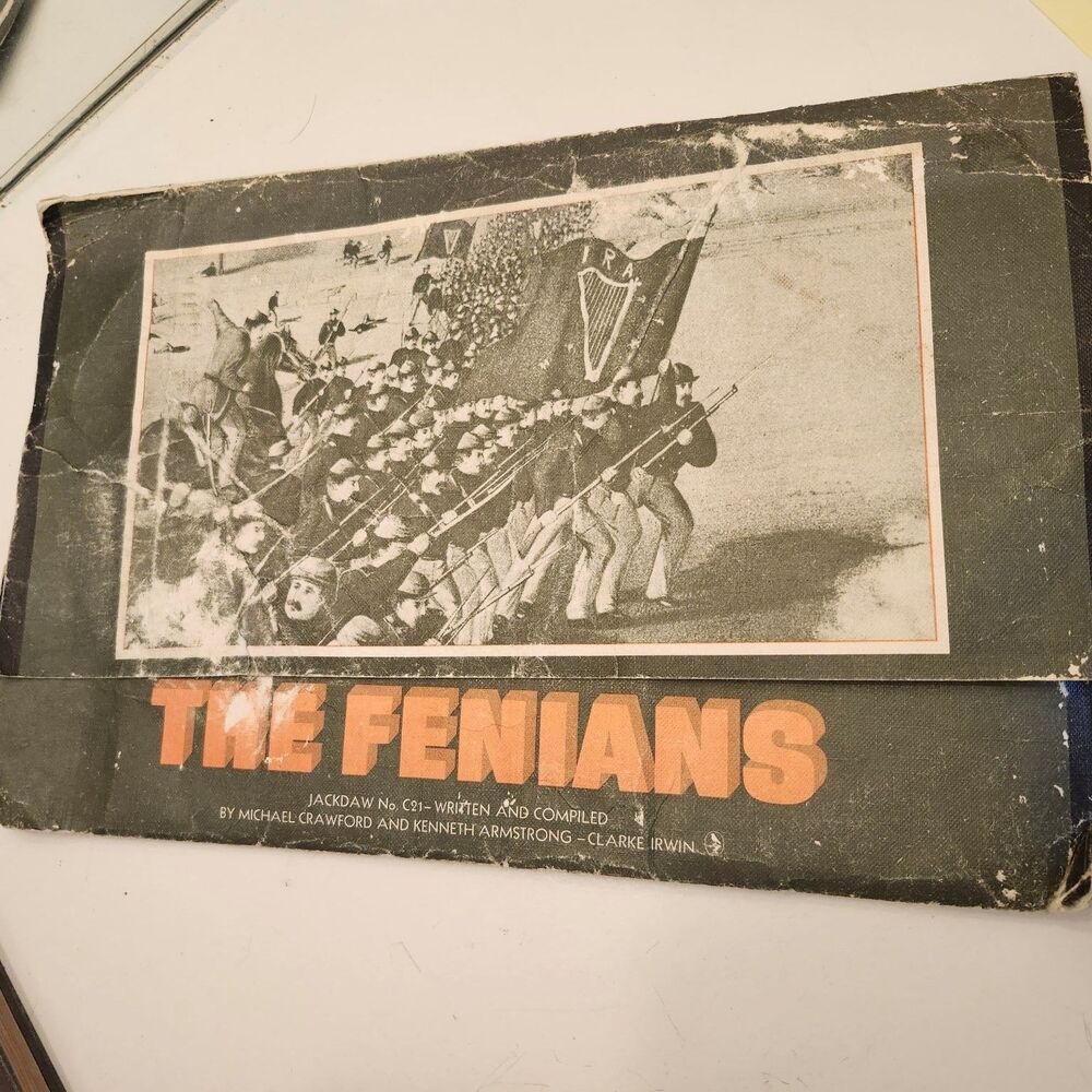The Fenians Jackdaw C21 Crawford Armstrong 1967 Canadian History Documents